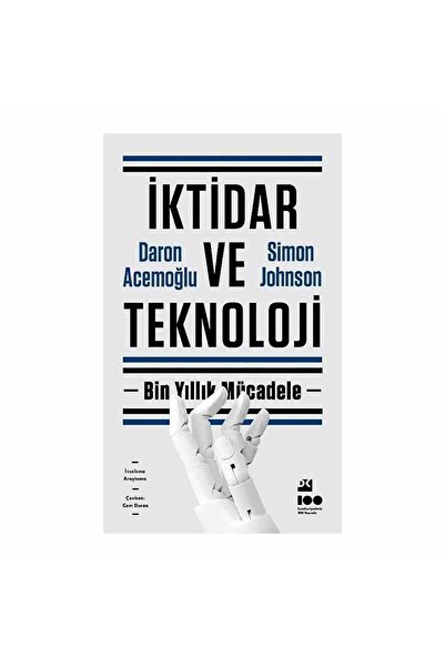 Doğan Kitap İktidar ve Teknoloji - Bin Yıllık Mücadele