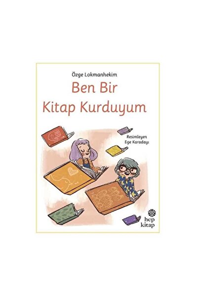 Hep Kitap Ben Bir Kitap Kurduyum