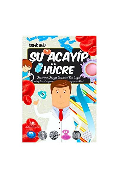 Uğurböceği Yayınları Şu Acayip Hücre Acayip Şeyler