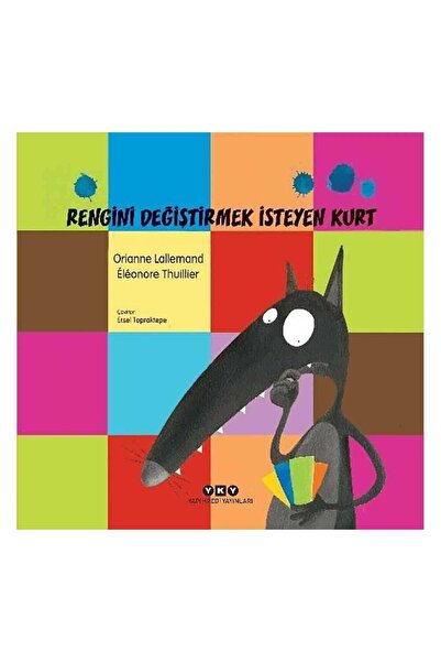 Yapı Kredi Yayınları Rengini Değiştirmek İsteyen Kurt