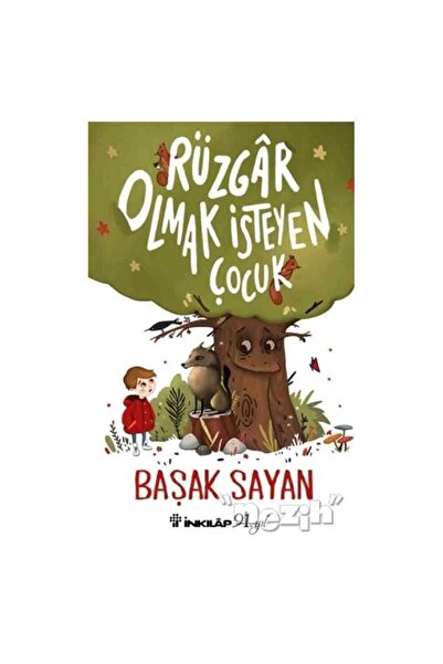 İnkılap Kitabevi Rüzgar Olmak Isteyen Çocuk