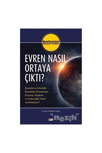 Say Yayınları Evren Nasıl Ortaya Çıktı?
