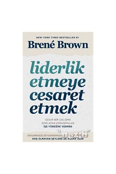Timaş Yayınları Liderlik Etmeye Cesaret Etmek Brene Brown Butik Yayıncılık