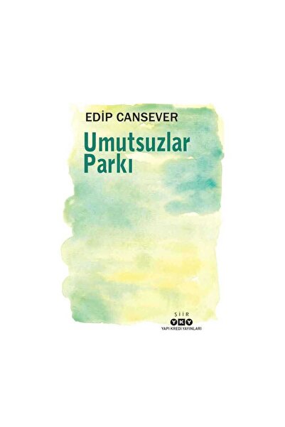 Yapı Kredi Yayınları Umutsuzlar Parkı