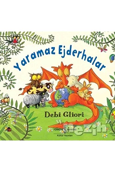 TÜRKİYE İŞ BANKASI KÜLTÜR YAYINLARI Yaramaz Ejderhalar