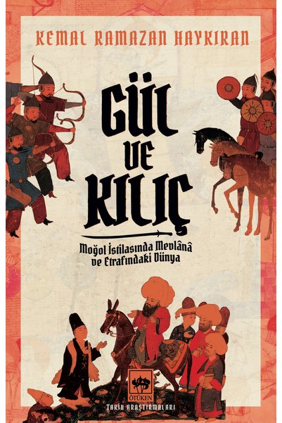 Ötüken Neşriyat Gül ve Kılıç / Kemal Ramazan Haykıran