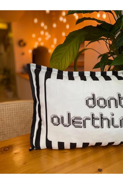 RahanDesign Dont Overthink It Written Black and White Striped Double-Sided Suede Throw Pillow Cover - 30X50 cm