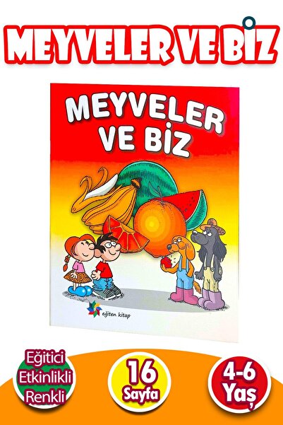 Harika Çocuk Yayınları 4 - 6 Yaş Meyveler ve Biz - Okul Öncesi Eğitici Etkinl...