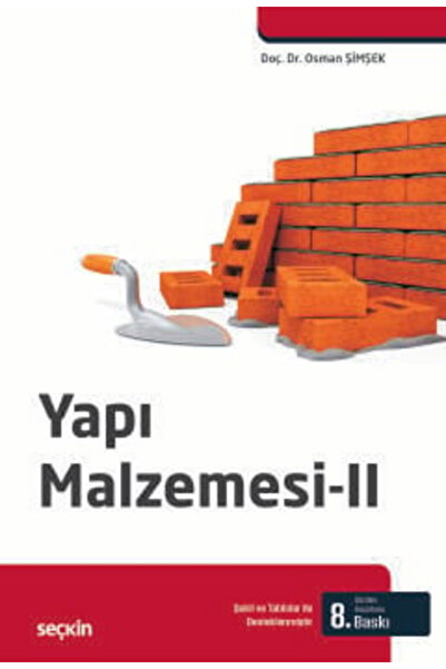 Seçkin Yayıncılık Yapı Malzemesi – 2 Doç. Dr. Osman Şimşek