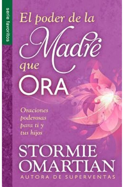 Addison Wesley Pub Co Inc El Poder de La Madre Que Ora=the Power of a Praying...