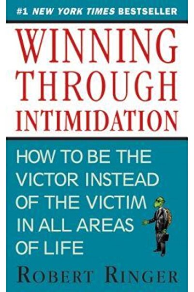 Kessinger Pub Llc Câștigând prin intimidare: Cum să fii învingător, nu victim...