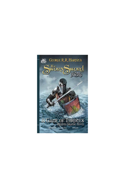 Oxford Univ Pr Sabia Jurată: Un roman grafic prequel al Urzelii Tronurilor