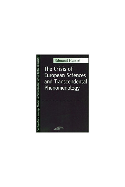 Northwestern University Press Criza științelor europene și fenomenologia tran...