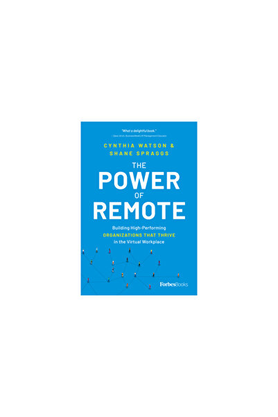 Forbesbooks Puterea muncii la distanță: Construirea unor organizații performa...