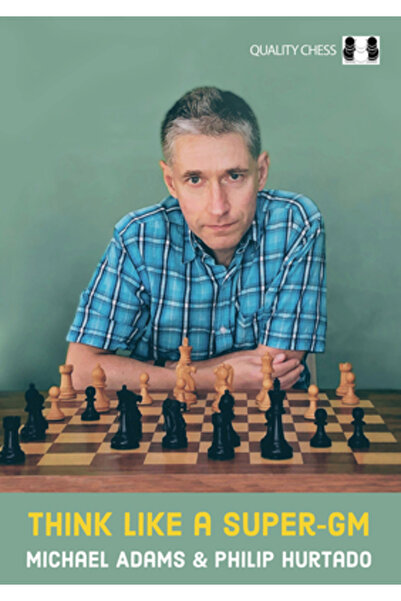 Quality Chess Gândește ca un super-GM