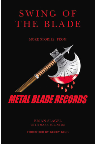 Bmg Books Swing of the Blade: Mai multe povești de la Metal Blade Records