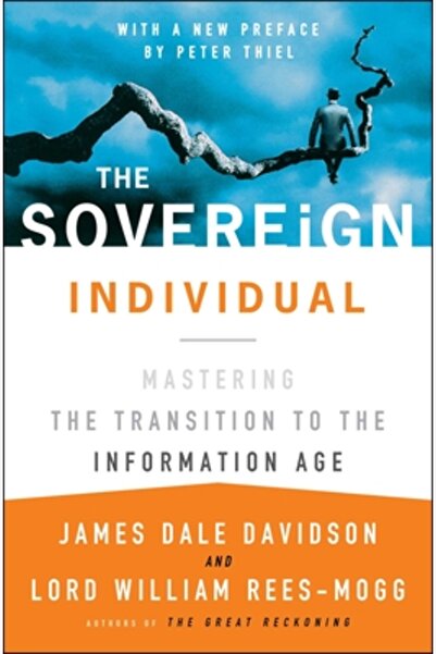 Touchstone Books The Sovereign Individual: Mastering the Transition to the In...