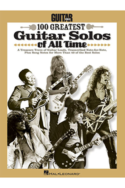 Music Sales Corp Cele mai mari 100 de solo-uri de chitară din toate timpurile...