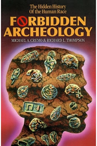 Torchlight Publications Arheologie interzisă: Ediția completă neprescurtată