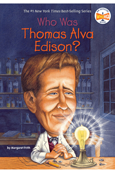 GROSSET & DUNLAP Cine a fost Thomas Alva Edison?