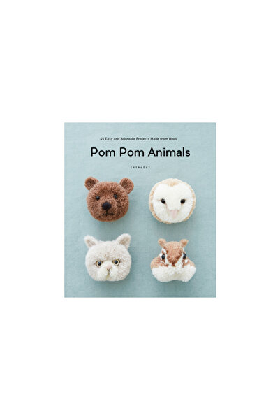 Nippan Ips Co Ltd Animale POM POM: 45 de proiecte ușoare și adorabile din lân...