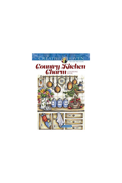 Dover Pubn Inc Carte de colorat Creative Haven cu farmecul bucătăriei rustice