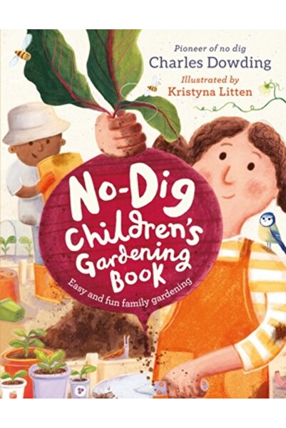 Welbeck Childrens Books Cartea de grădinărit pentru copii fără săpat