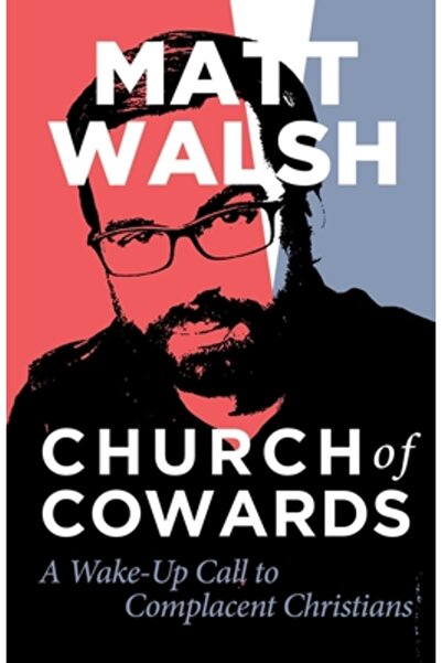 Regnery Pub Inc Biserica lașilor: un apel de trezire pentru creștinii complacuți