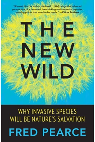 GENERAL BOOKS Noua sălbăticie: De ce speciile invazive vor fi salvarea naturii