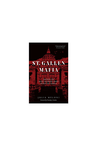Tan Books & Publ Mafia din St. Gallen: Demascarea grupului reformator secret din cadrul Bisericii