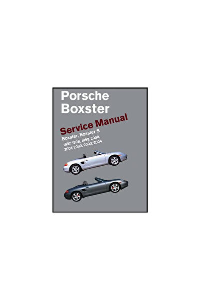 Bentley Publishers Manual de service Porsche Boxster, Boxster S: 1997, 1998, ...