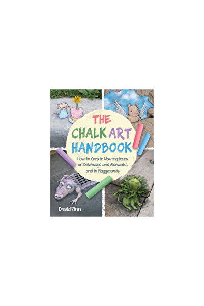 Skyhorse Pub Chalk Art for Kids: How to Develop New Techniques, Have Fun, and...