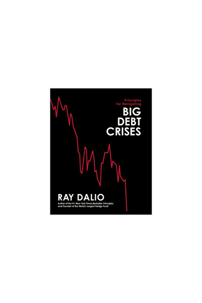 Gallery Books Principles for Navigating Big Debt Crises