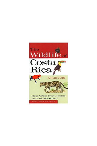 Cornell University Press The Wildlife of Costa Rica: A Field Guide