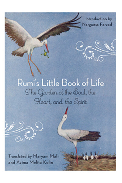 Kessinger Pub Llc Mica carte a vieții a lui Rumi: Grădina sufletului, a inimi...