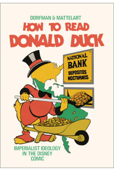 Pluto Pr Cum să citești Donald Duck: Ideologia imperialistă în benzile desena...