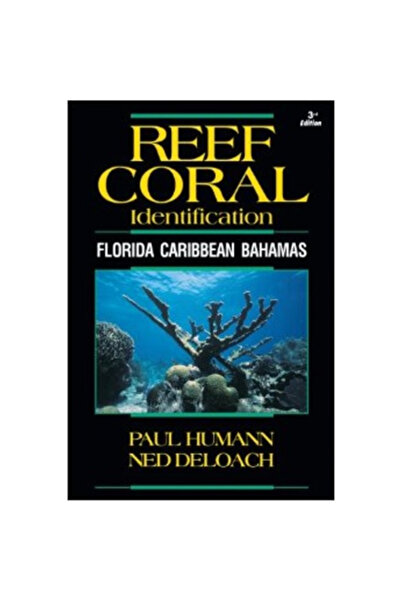 New World Pubn Inc Identificarea coralilor de recif: Florida, Caraibe, Bahama...