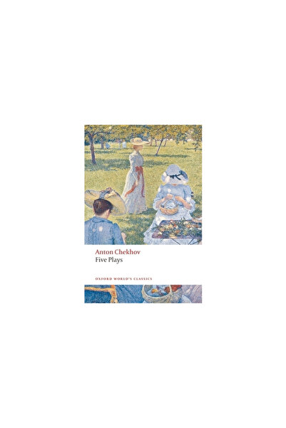 Oxford University Press, USA Cinci piese: Ivanov, Pescărușul, Unchiul Vania, ...
