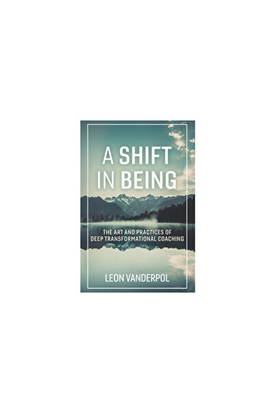 Imaginal Light Pub O schimbare în ființă: Arta și practicile coaching-ului tr...