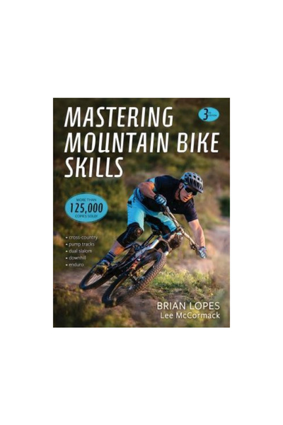 HUMAN KINETICS Stăpânirea abilităților de ciclism montan, ediția a 3-a