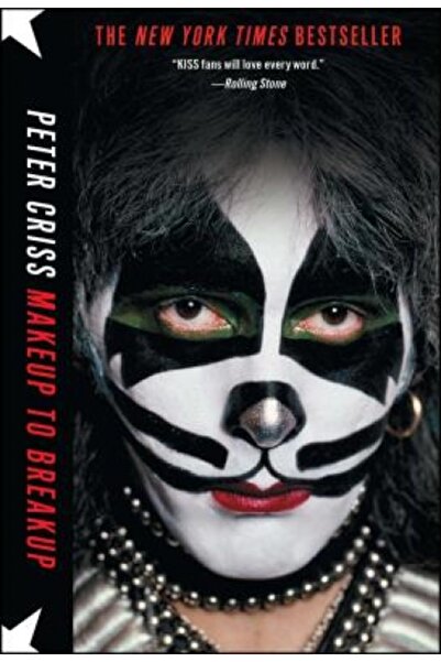 Cengage Learning Makeup to Breakup: My Life in and Out of Kiss