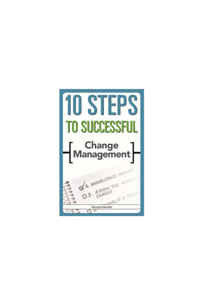 Kessinger Pub Llc 10 pași către o gestionare a schimbării de succes