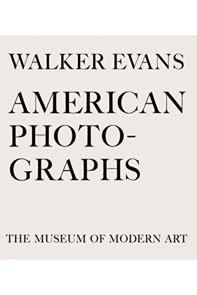 Museum Of Modern Art Walker Evans: Fotografii americane