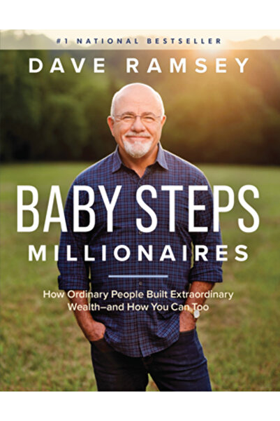 Ramsey Solutions Inc Baby Steps Millionaires: How Ordinary People Built Extra...