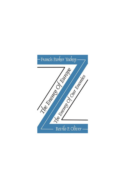 Liberty Bell Pubn Inamicul Europei/Inamicul dușmanilor noștri