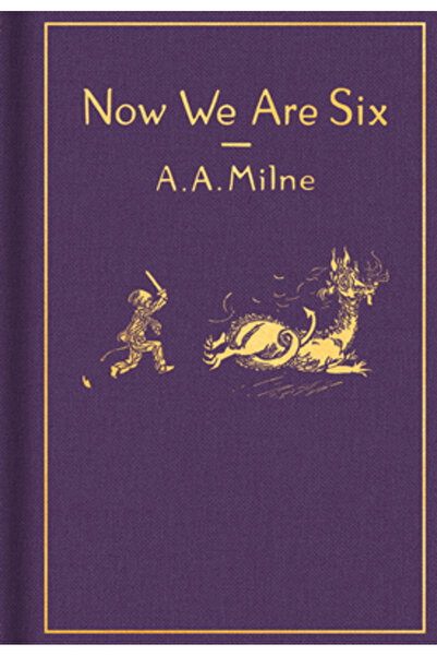 dutton Now We Are Six: Classic Gift Edition