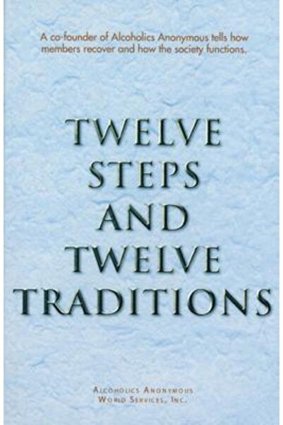 Alcoholics Anonymous World Ser Ediție comercială Doisprezece pași și Douăspre...