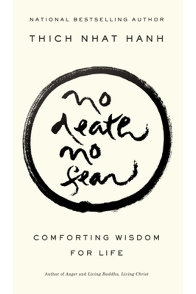 Riverhead Books No Death, No Fear: Comforting Wisdom for Life