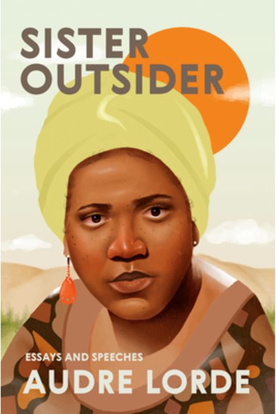 Crossing Press Sister Outsider: Essays and Speeches