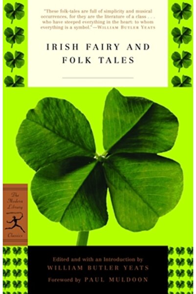 Modern Library Irish Fairy and Folk Tales